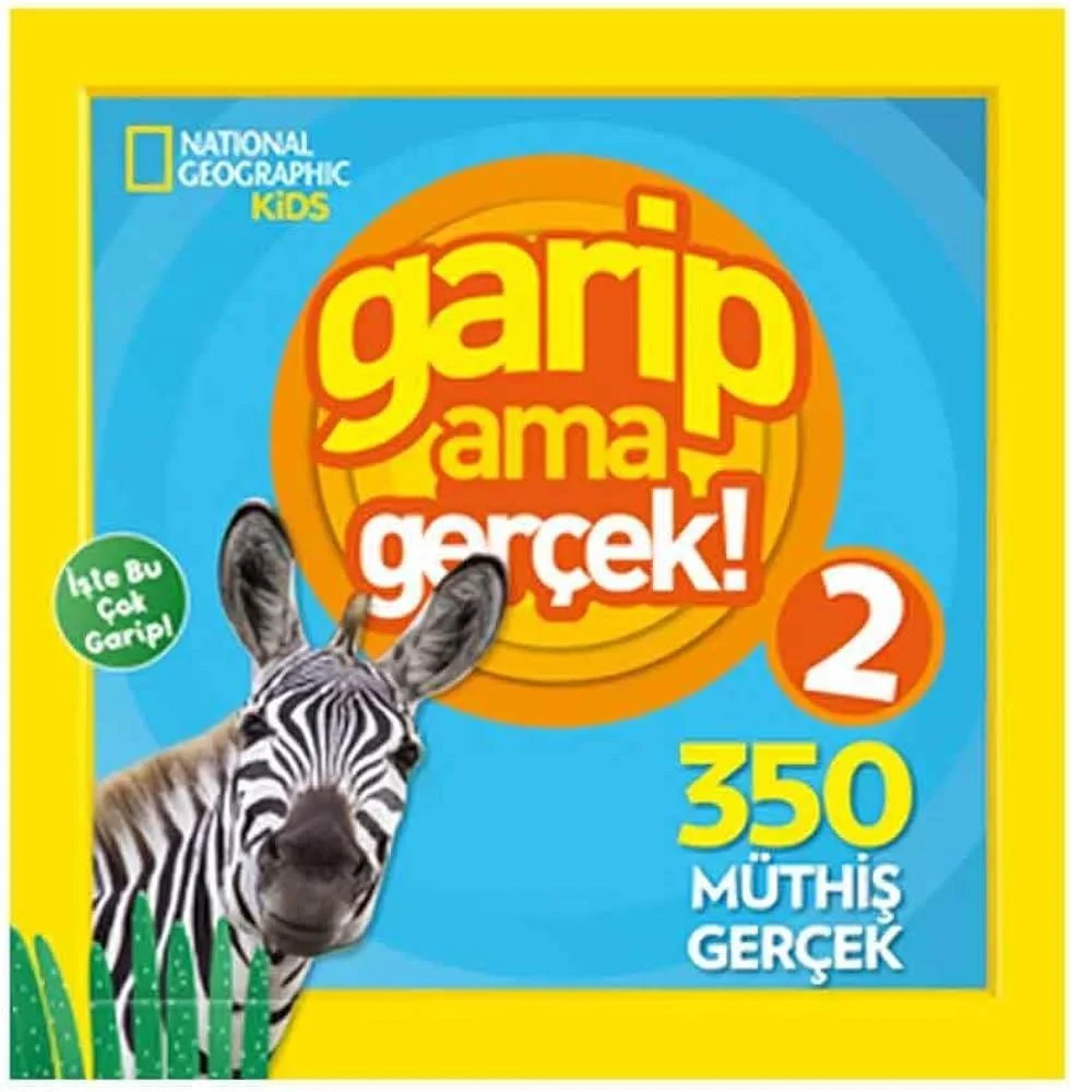 National Geographic Kids Strange But True! 2 (300 Amazing Facts)