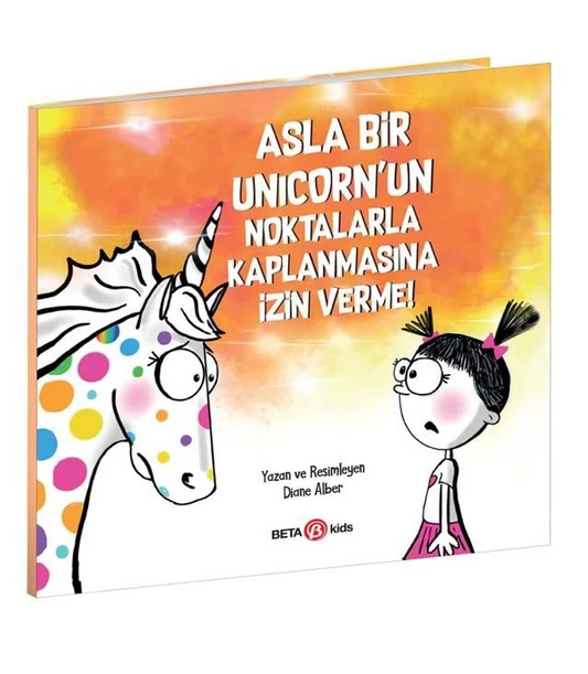 Never Let a Unicorn Get Covered in Spots!