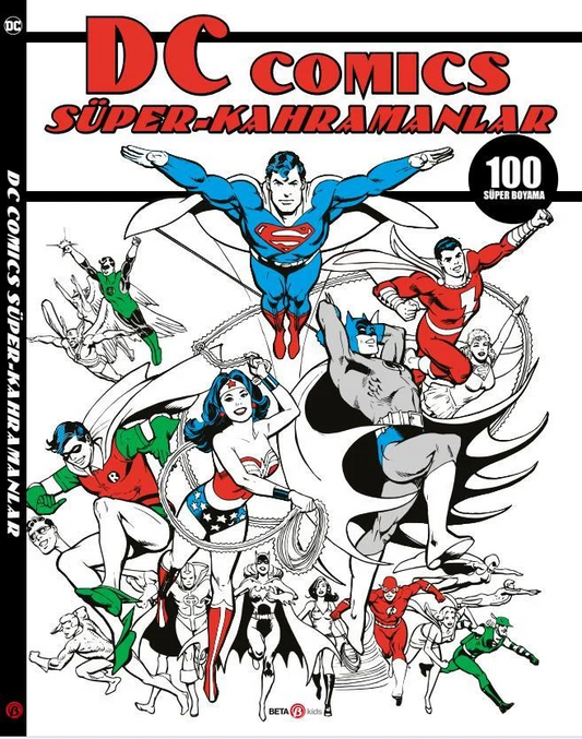 DC Comics Super Heroes 100 Super Coloring Pages