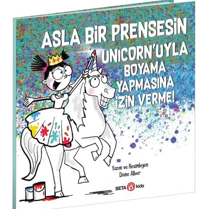 Never Let a Princess Color With Her Unicorn