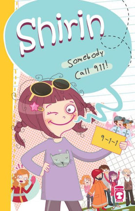 Shirin Somebody Call 911!
