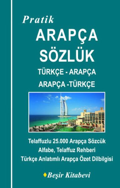 Practical Turkish-Arabic - Arabic-Turkish Dictionary