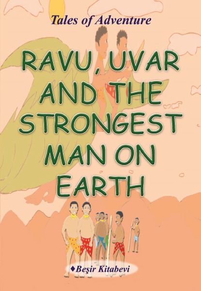 Ravu Uvar and the Strongest Man on Earth