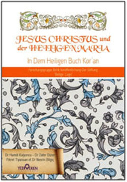 Jesus Christ and the Virgin Mary - Jesus and Mary in the Quran
