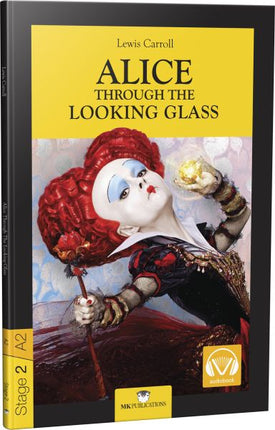 Stage-2 Alice Through The Looking Glass - İngilizce Hikaye