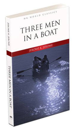 Three Men In A Boat - İngilizce Klasik Roman