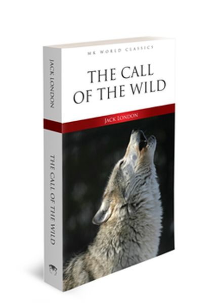 The Call Of The Wild - English Classic Novel