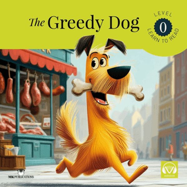 Açgözlü Köpek