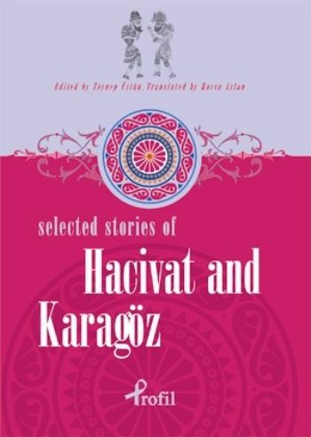 Seçme Hacivat ve Karagöz Hikayeleri