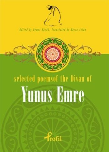 Selected Poems from the Divan of Yunus Emre