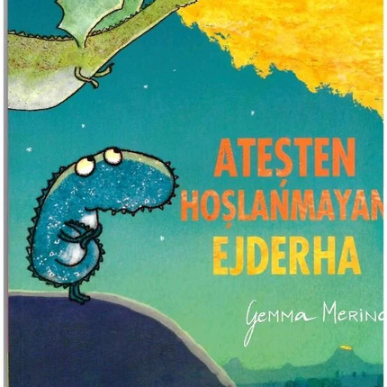 Ateşten Hoşlanmayan Ejderha