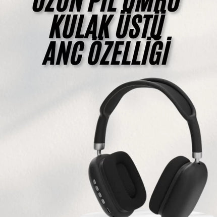 Yeni Nesil Bluetooth Kulaklık Kulak Üstü ANC Özelliği Yüksek Ses Kaliteli
