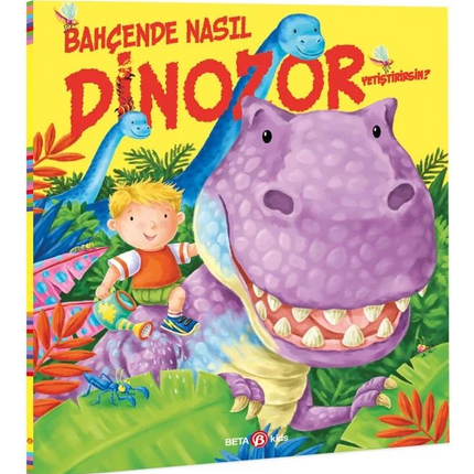 How to Grow Dinosaurs in Your Garden?