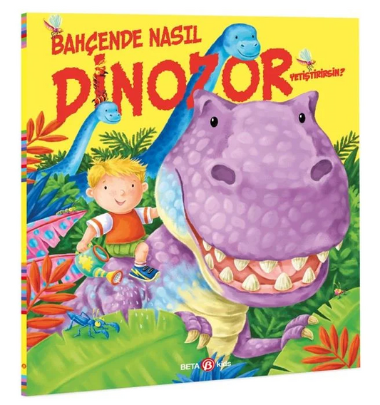 How to Grow Dinosaurs in Your Garden?