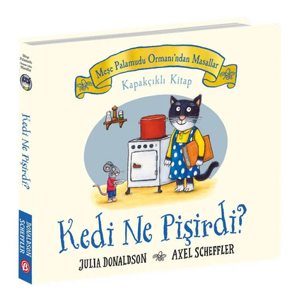 Meşe Palamudu Ormanı'ndan Hikâyeler Kedi Ne Pişirdi?