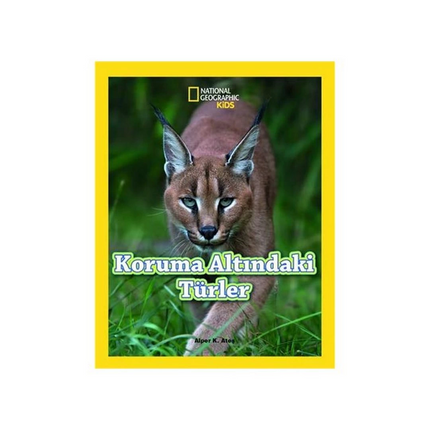 National Geographic Kids Koruma Altındaki Türler