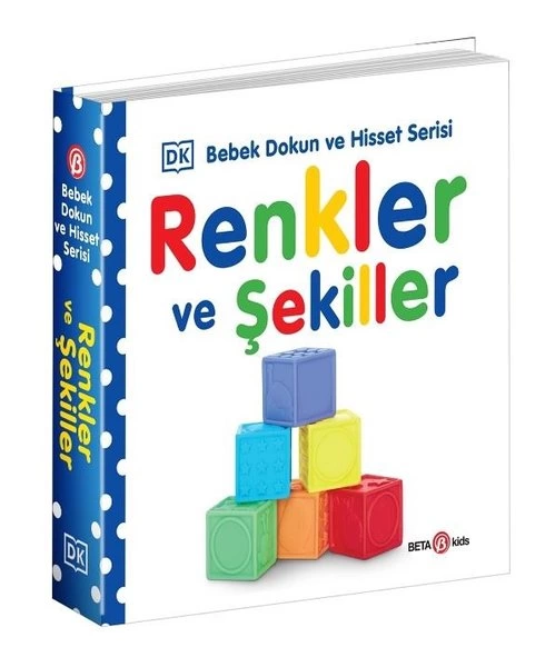 Renkler ve Şekiller Bebek Dokun ve Hisset Serisi